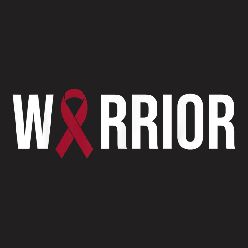 Multiple Myeloma Awareness Burgundy Ribbon Warrior T Shirt T-shirt | Artistshot