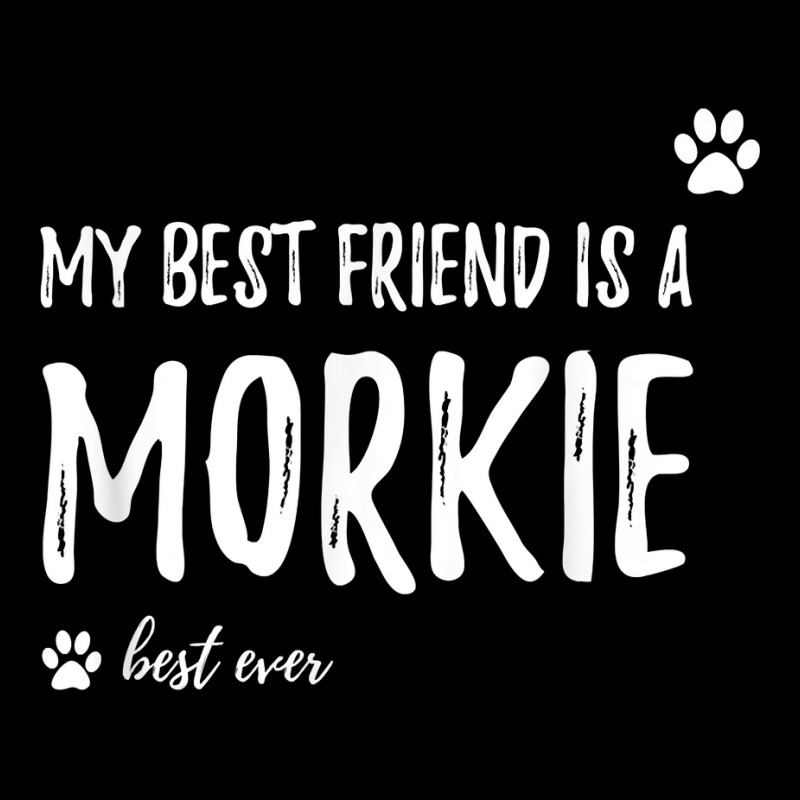 My Best Friend Is A Morkie T Shirt Funny Dog Lovers Gift T Shirt Fleece Short | Artistshot