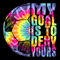 My Goal Is To Deny Yours Tie Dye Soccer Goalie Women Girl T Shirt Long Sleeve Shirts | Artistshot