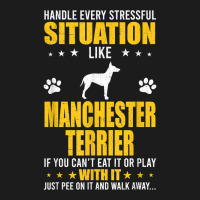 Handle Stressful Situation Manchester Terrier Dog Lovers T Shirt Hoodie & Jogger Set | Artistshot