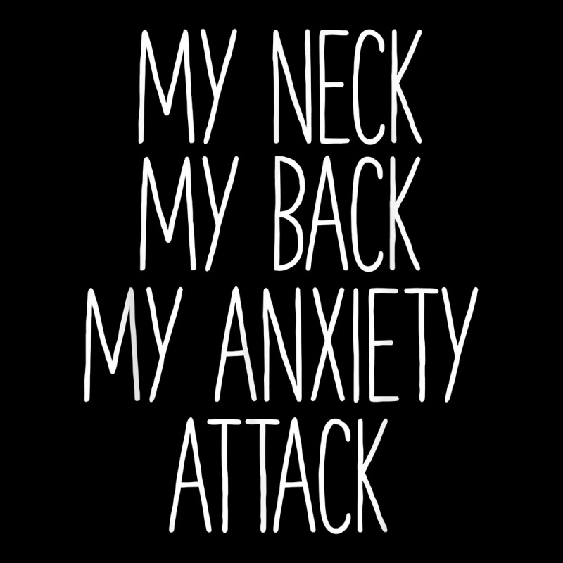 My Neck My Back By Anxiety Attack Shirt Mens & Womens Funny T Shirt Men's Long Sleeve Pajama Set | Artistshot