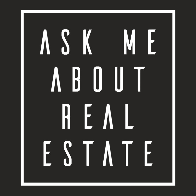 Ask Me About Real Estate   Listing Magnet Realtor Pullover Hoodie Ladies Fitted T-Shirt by Sowells | Artistshot