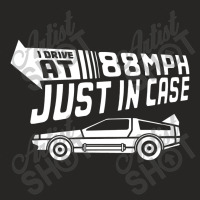 I Drive 88 Mph Time Travel Future Ladies Fitted T-shirt | Artistshot