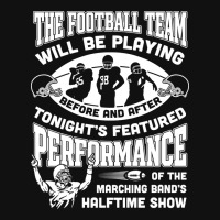 The Football Team Will Be Playing Before And After T-shirt Rear Car Mat | Artistshot