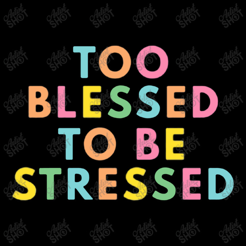 Too Blessed To Be Stressed Youth Hoodie | Artistshot