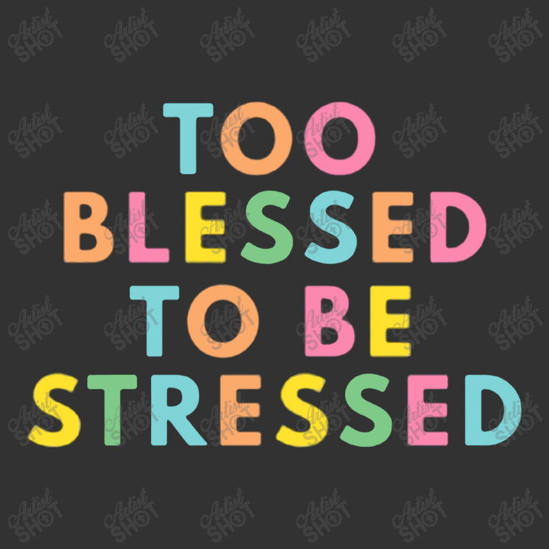 Too Blessed To Be Stressed Baby Bodysuit | Artistshot