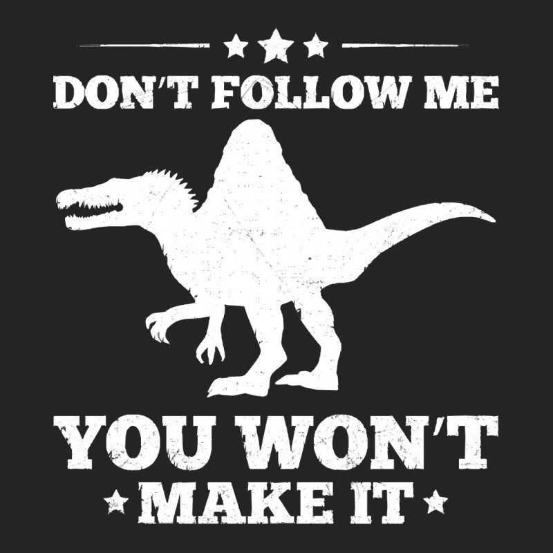 Spinosaurus T  Shirt Dinosaur Spinosaurus Quote For A Spinosaurus Fan 3/4 Sleeve Shirt | Artistshot