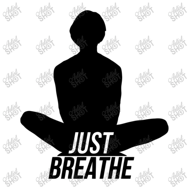 Just Breathe   Yoga Find Your Chi Unisex Hoodie | Artistshot