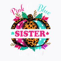 Pink Or Blue Sister Loves You Leopard Pumpkin Fall Season T Shirt T-shirt | Artistshot