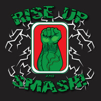 Rise Up And Smash Black Shirt T-shirt | Artistshot