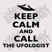 Keep Calm And Call The Ufologist Pocket T-shirt | Artistshot