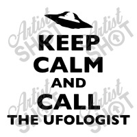 Keep Calm And Call The Ufologist Zipper Hoodie | Artistshot