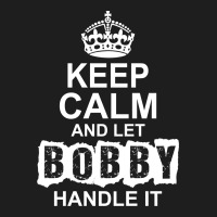 Keep Calm And Let Bobby Handle It Men's 3/4 Sleeve Pajama Set | Artistshot