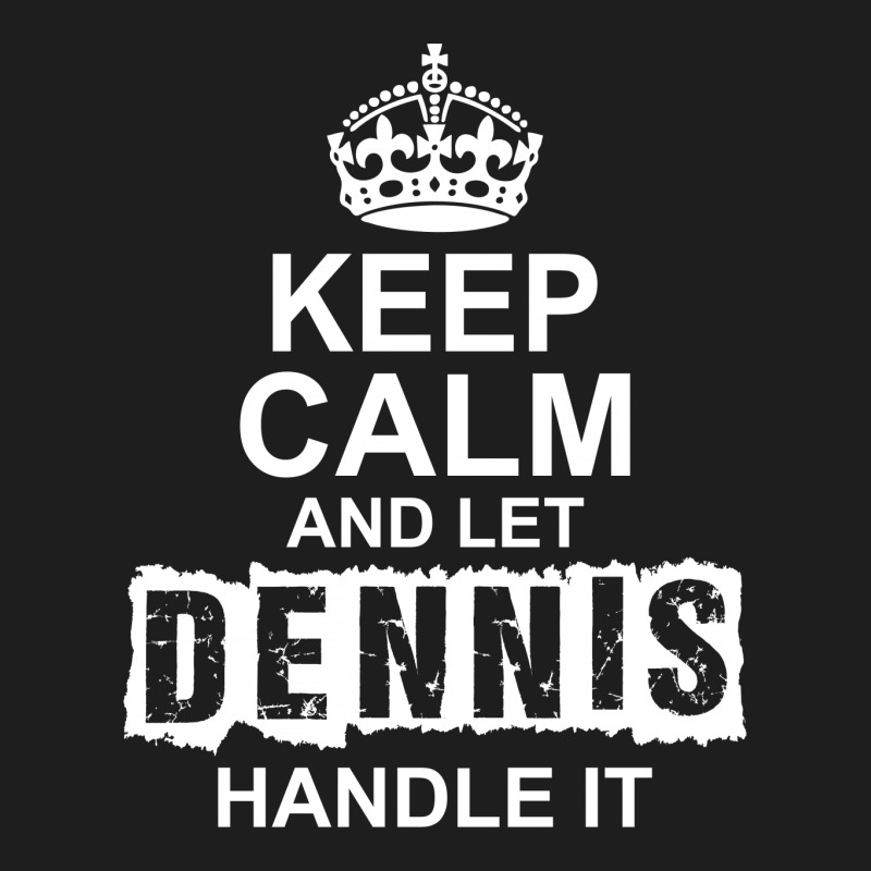 Keep Calm And Let Dennis Handle It Men's 3/4 Sleeve Pajama Set | Artistshot