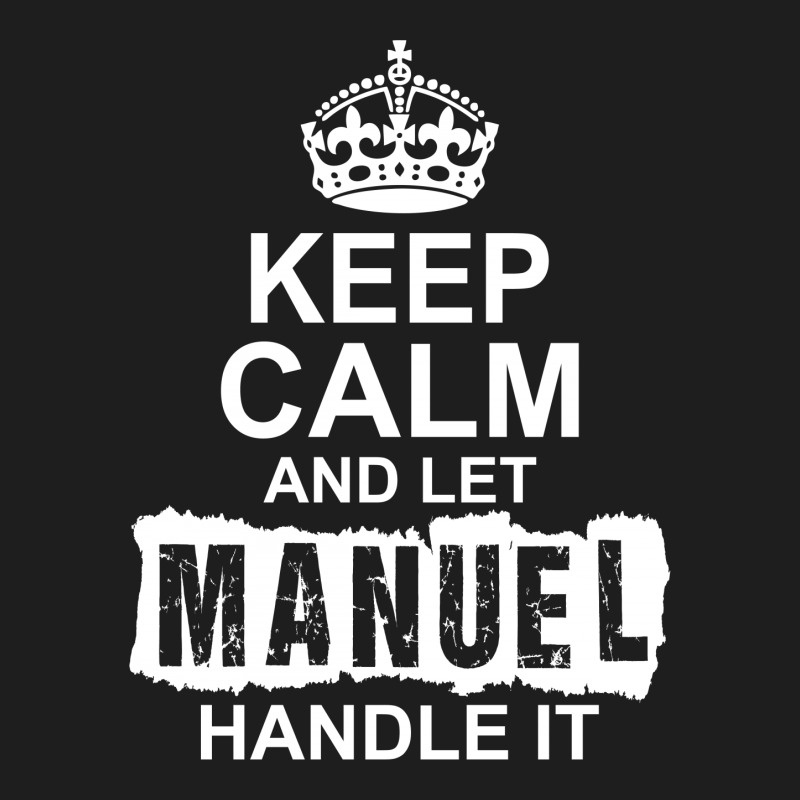 Keep Calm And Let Manuel Handle It Men's 3/4 Sleeve Pajama Set | Artistshot