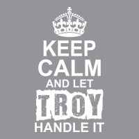 Keep Calm And Let Troy Handle It Men's 3/4 Sleeve Pajama Set | Artistshot