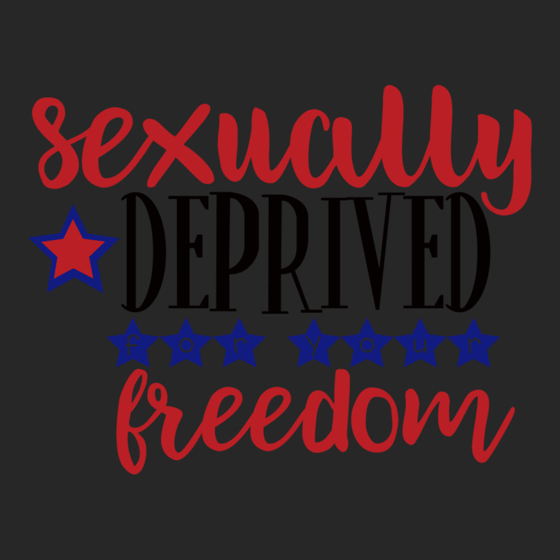 Sexually Deprived For Your Freedom T-shirt Men's T-shirt Pajama Set by trokeryth | Artistshot