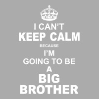 I Cant Keep Calm Because I Am Going To Be A Big Brother Men's Long Sleeve Pajama Set | Artistshot