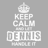 Keep Calm And Let Dennis Handle It Men's Long Sleeve Pajama Set | Artistshot