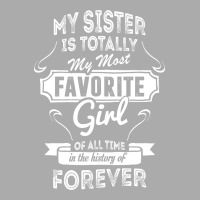 My Sister Is Totally My Most Favorite Girl Men's Long Sleeve Pajama Set | Artistshot