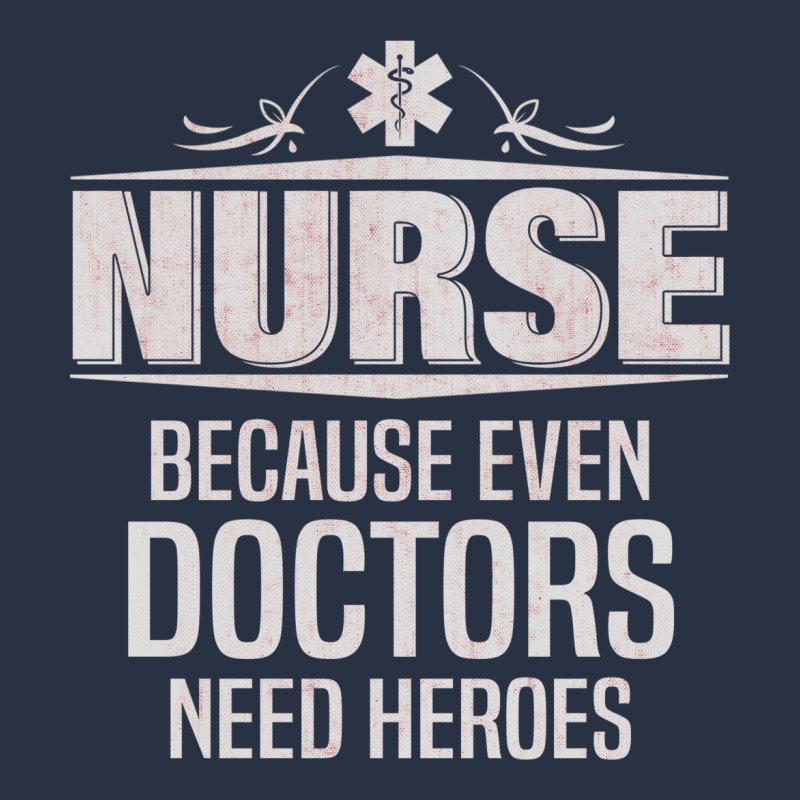 Nurse Because Even Doctors Need Heroes Men's Long Sleeve Pajama Set | Artistshot