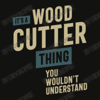 It's A Wood Cutter Thing Job Title Gift Scorecard Crop Tee | Artistshot