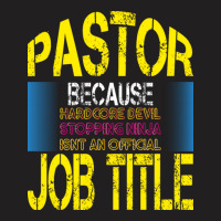 Pastor Because Devil Stomping Ninja T-shirt | Artistshot