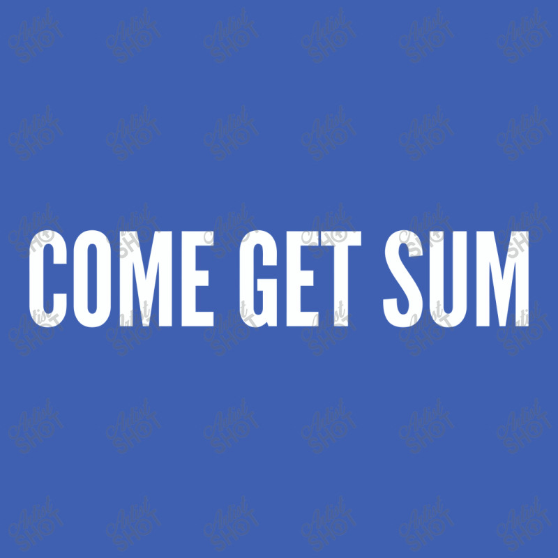 Come Get Sum   Funny Taunt Silly Slogans Baby Tee | Artistshot