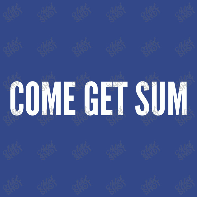 Come Get Sum   Funny Taunt Silly Slogans Baby Bodysuit | Artistshot