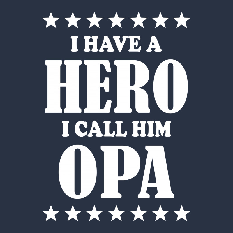 I Have A Hero I Call Him Opa Men's Long Sleeve Pajama Set | Artistshot