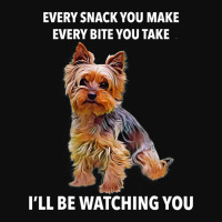 Yorkshire Terrier Funny Meme Every Snack I'll Be Watching T Shirt Crop Top | Artistshot