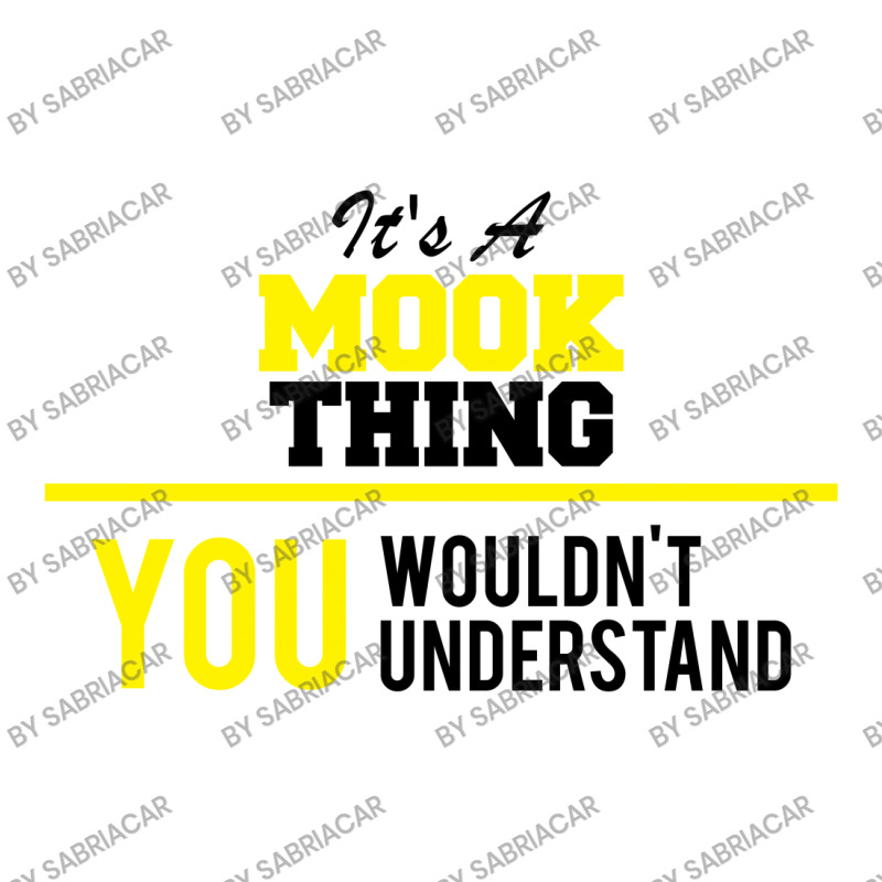 Its A Mook Thing You Wouldn't Understand Men's 3/4 Sleeve Pajama Set | Artistshot