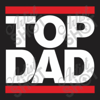 Top Dad T-shirt | Artistshot