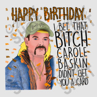 Joe Exotic Funny Birthday Card Tiger King Exclusive T-shirt | Artistshot