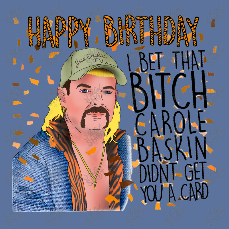 Joe Exotic Funny Birthday Card Tiger King Lightweight Hoodie by Nitastudioz | Artistshot