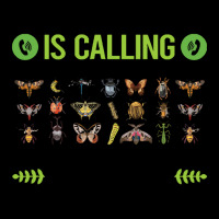 Insect Collecting T Shirtit Is Calling I Must Go Insect Collecting T S Pocket T-shirt | Artistshot