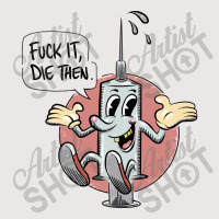 Fuck It Die Then Pocket T-shirt | Artistshot