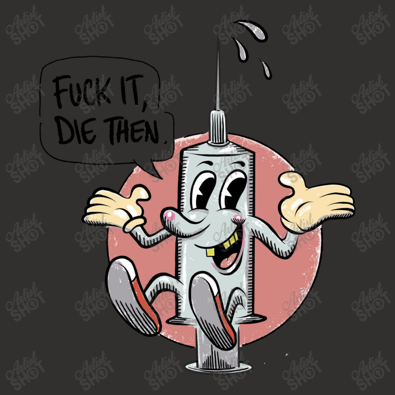 Fuck It Die Then Champion Hoodie by QuickPick09 | Artistshot