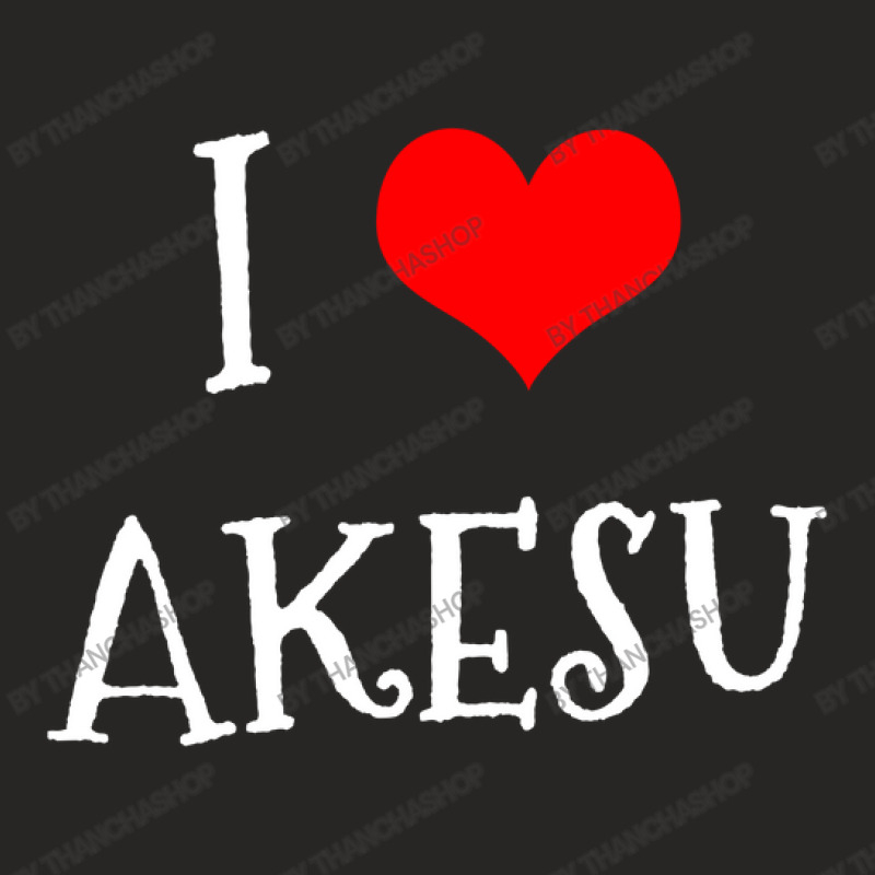 I Love Akesu City Ladies Fitted T-Shirt by thanchashop | Artistshot