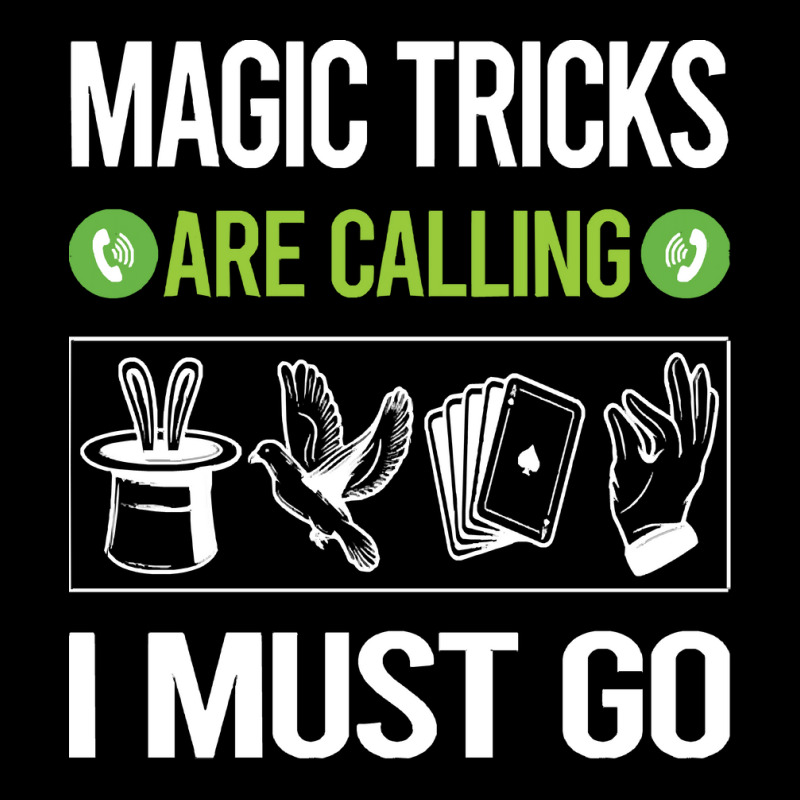 Magic Tricks T Shirtit Is Calling I Must Go Magic Tricks T Shirt Pocket T-shirt | Artistshot