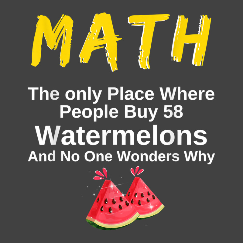 Funny Math And Watermelons Mathematics Calculation Numbers T Shirt Vintage T-Shirt by survisgn | Artistshot