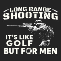 Long Range Shooting It's Like Golf But For Men 3/4 Sleeve Shirt | Artistshot