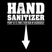 Hand Sanitizer Funny Sarcastic Adult Humor Dirty Jokes T Shirt Toddler Sweatshirt | Artistshot