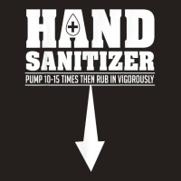 Hand Sanitizer Funny Sarcastic Adult Humor Dirty Jokes T Shirt Tank Top | Artistshot