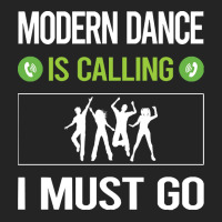 Modern Dance T Shirtit Is Calling I Must Go Modern Dance T Shirt 3/4 Sleeve Shirt | Artistshot