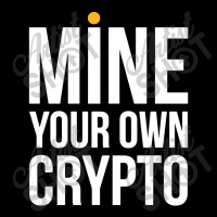 Mine Your Own Crypto Baby Tee | Artistshot