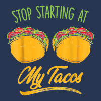 Funny Mexican Stop Staring At My Tacos Fiesta Cinco De Mayo T Shirt Ladies Denim Jacket | Artistshot