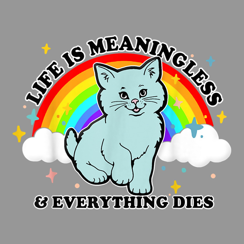 Life Is Meaningless Everything Dies Cute Nihilism Design T Shirt Women's V-Neck T-Shirt by puawhla | Artistshot