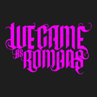 We Came  Funny Trend New Gifts Essensialas Romans Classic T-shirt | Artistshot