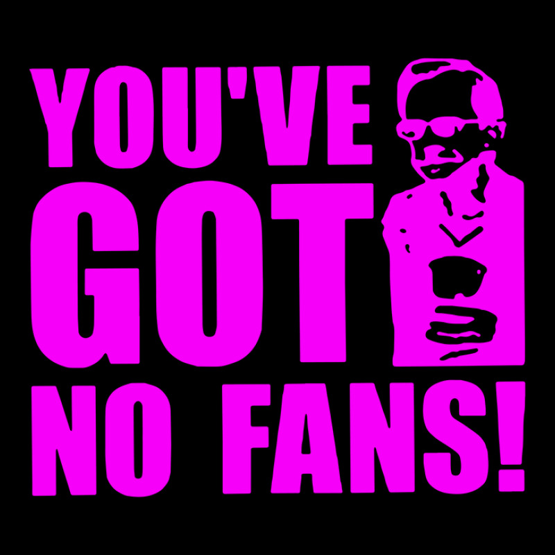 Wealdsto Funny Trend New Gifts Essensialne Raider  You've Got No Fans! Baby Tee | Artistshot